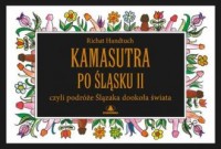 Kamasutra po śląsku II czyli podróże - okładka książki