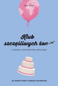Klub szczęśliwych żon - okładka książki