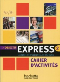 Objectif Express 2. Zeszyt ćwiczeń - okładka podręcznika