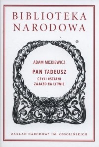 Pan Tadeusz czyli ostatni zajazd - okładka książki