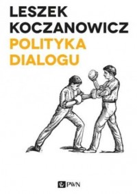 Polityka dialogu - okładka książki