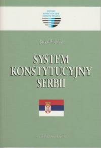 System konstytucyjny Serbii. Seria: - okładka książki