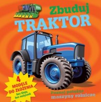 Zbuduj traktor - okładka książki