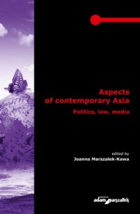 Aspects of contemporary Asia. Politics, - okładka książki