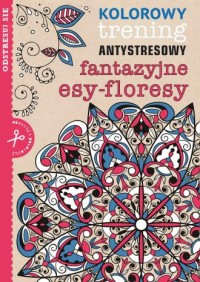 Fantazyjne esy-floresy - okładka książki