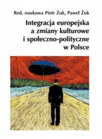 Integracja europejska a zmiany - okładka książki