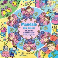 Mandale dla dzieci. Ulubione kolorowanki - okładka książki