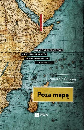 Poza mapą. Utracone przestrzenie, - okładka książki