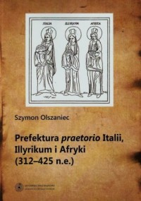 Prefektura praetorio Italii Illyrikum - okładka książki
