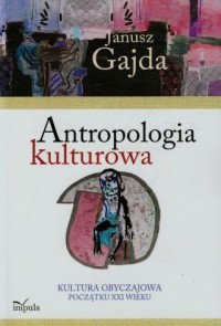 Antropologia kulturowa. Kultura - okładka książki
