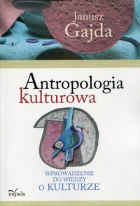 Antropologia kulturowa. Wprowadzenie - okładka książki