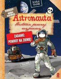Astronauta. Historia pewnej wyprawy - okładka książki