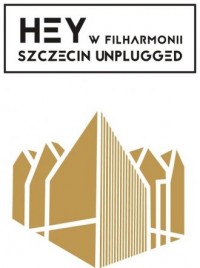 HEY w Filharmonii. Szczecin Unplugged - okładka płyty