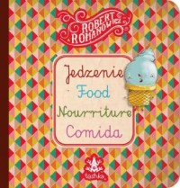 Jedzenie, Food, Nourriture, Comid - okładka książki