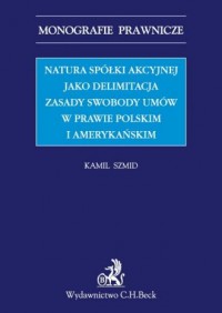 Natura spółki akcyjnej jako delimitacja - okładka książki