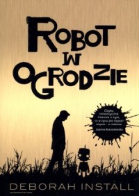 Robot w ogrodzie - okładka książki