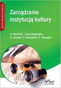 Zarządzanie instytucją kultury. - okładka książki