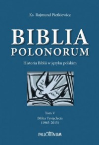 Biblia Polonorum. Historia Biblii - okładka książki