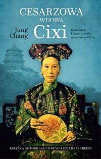 Cesarzowa wdowa Cixi. Konkubina - okładka książki