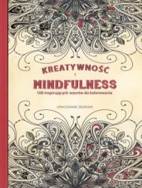 Kreatywność i mindfulness. 100 - okładka książki