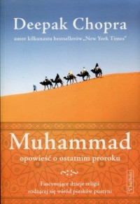 Muhammad. Opowieść o ostatnim proroku - okładka książki