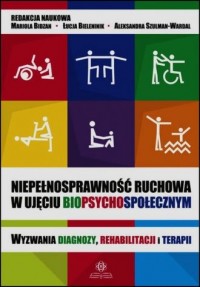 Niepełnosprawność ruchowa w ujęciu - okładka książki