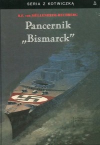 Pancernik Bismarck. Seria z kotwiczką - okładka książki