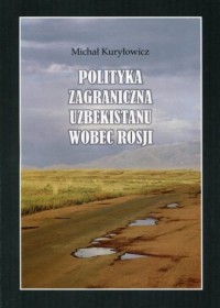 Polityka zagraniczna Uzbekistanu - okładka książki