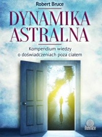 Dynamika astralna. Kompendium wiedzy - okładka książki