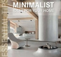 Essential Tips. Minimalist Ideas - okładka książki