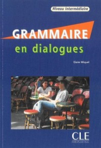 Grammaire en dialogues niveau intermediare - okładka podręcznika