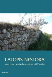 Latopis Nestora - stary tekst mnicha - okładka książki