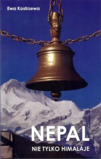 Nepal. Nie tylko Himalaje - okładka książki