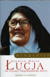 Siostra Maria Łucja od Jezusa i - okładka książki