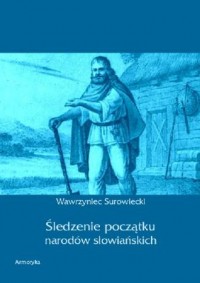 Śledzenie początku narodów słowiańskich - okładka książki
