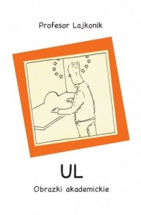 UL. Obrazki akademickie - okładka książki