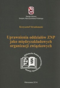 Uprawnienia oddziałów ZNP jako - okładka książki