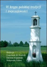 W kręgu polskiej tradycji i zwyczajowości - okładka książki