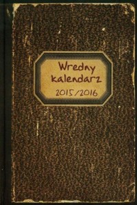 Wredny kalendarz 2015/2016 - okładka książki