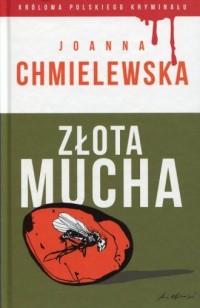 Złota mucha. Kolekcja Królowa polskiego - okładka książki