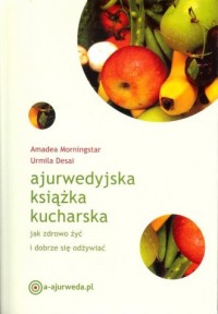 Ajurwedyjska książka kucharska - okładka książki