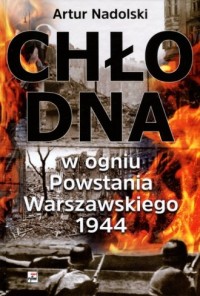 Chłodna w ogniu Powstania Warszawskiego - okładka książki