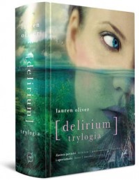 Delirium. Trylogia - okładka książki