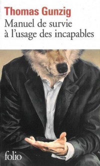 Manuel de survie a lusage des incapables - okładka książki