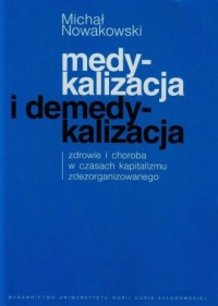 Medykalizacja i demedykalizacja. - okładka książki