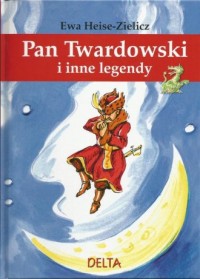 Pan Twardowski i inne legendy - okładka książki