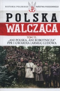 Polska walcząca. Ani Polska ani - okładka książki