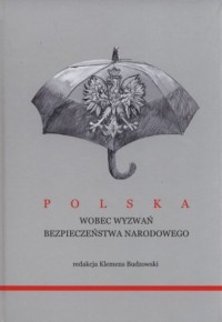 Polska wobec wyzwań bezpieczeństwa - okładka książki