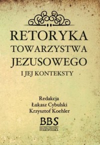 Retoryka Towarzystwa Jezusowego - okładka książki