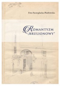 Romantyzm brulionowy - okładka książki